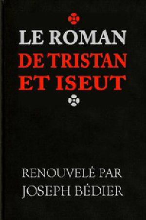 [Gutenberg 42256] • Le roman de Tristan et Iseut